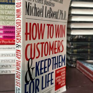 how to win customers and keep them for life